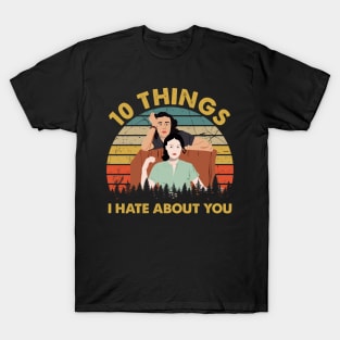 Vintage Retro I Hate About You T-Shirt